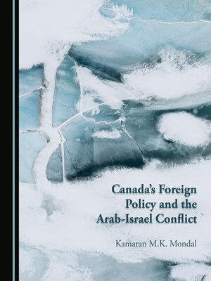 cover image of Canada's Foreign Policy and the Arab-Israel Conflict